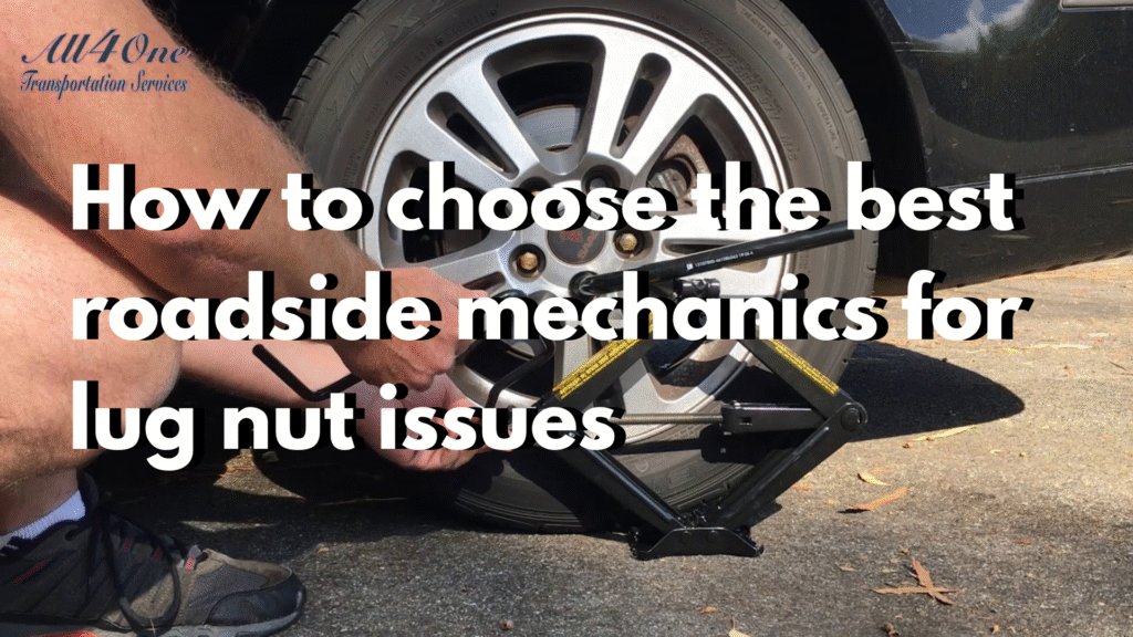 How to choose the best roadside mechanics for lug nut issues